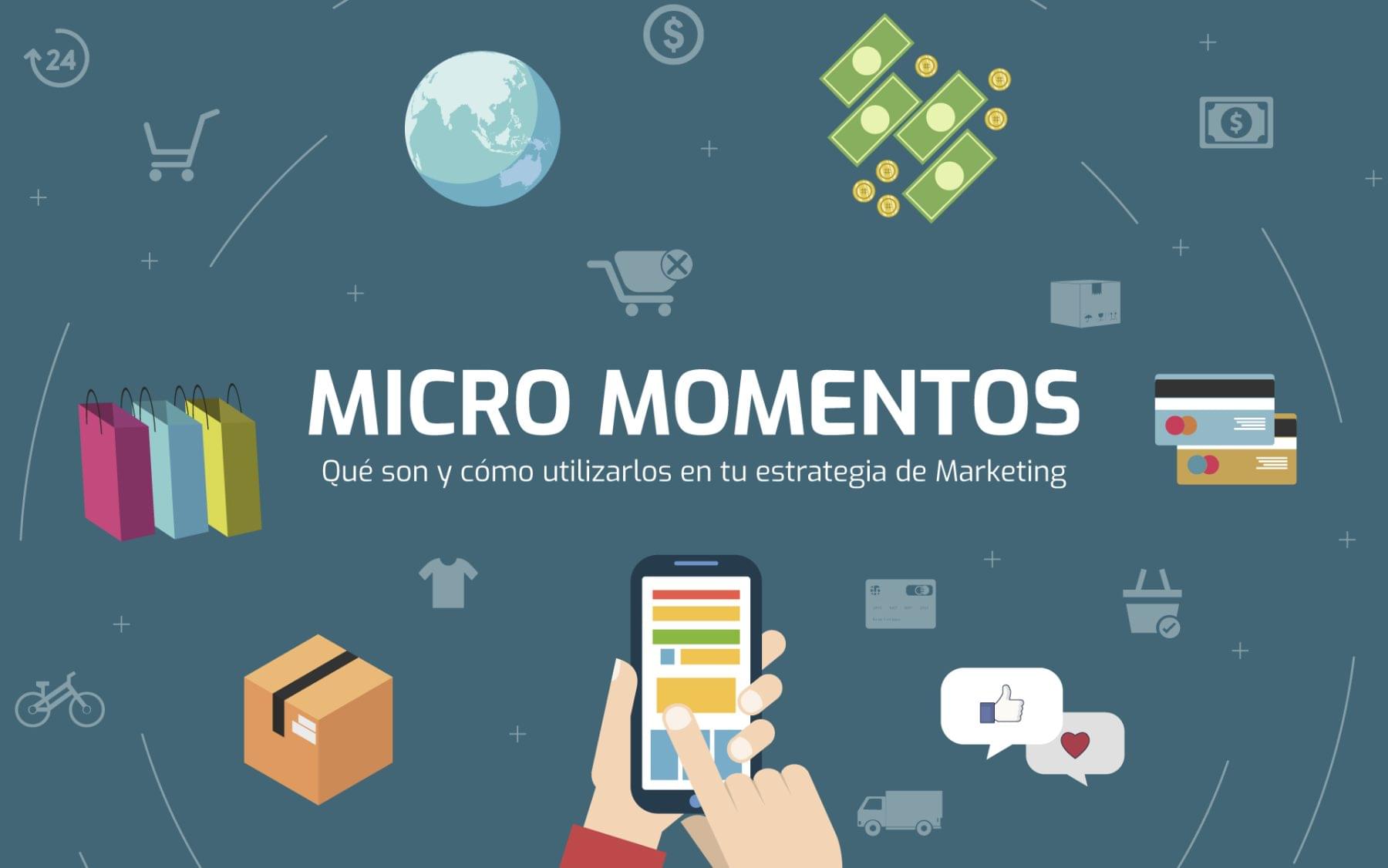 Qué son y cómo utilizar los micro-momentos en tu estrategia de Marketing